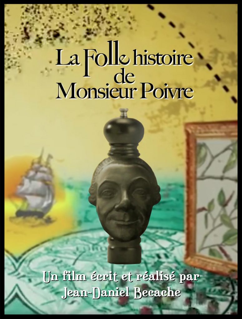 La folle histoire de Monsieur Poivre