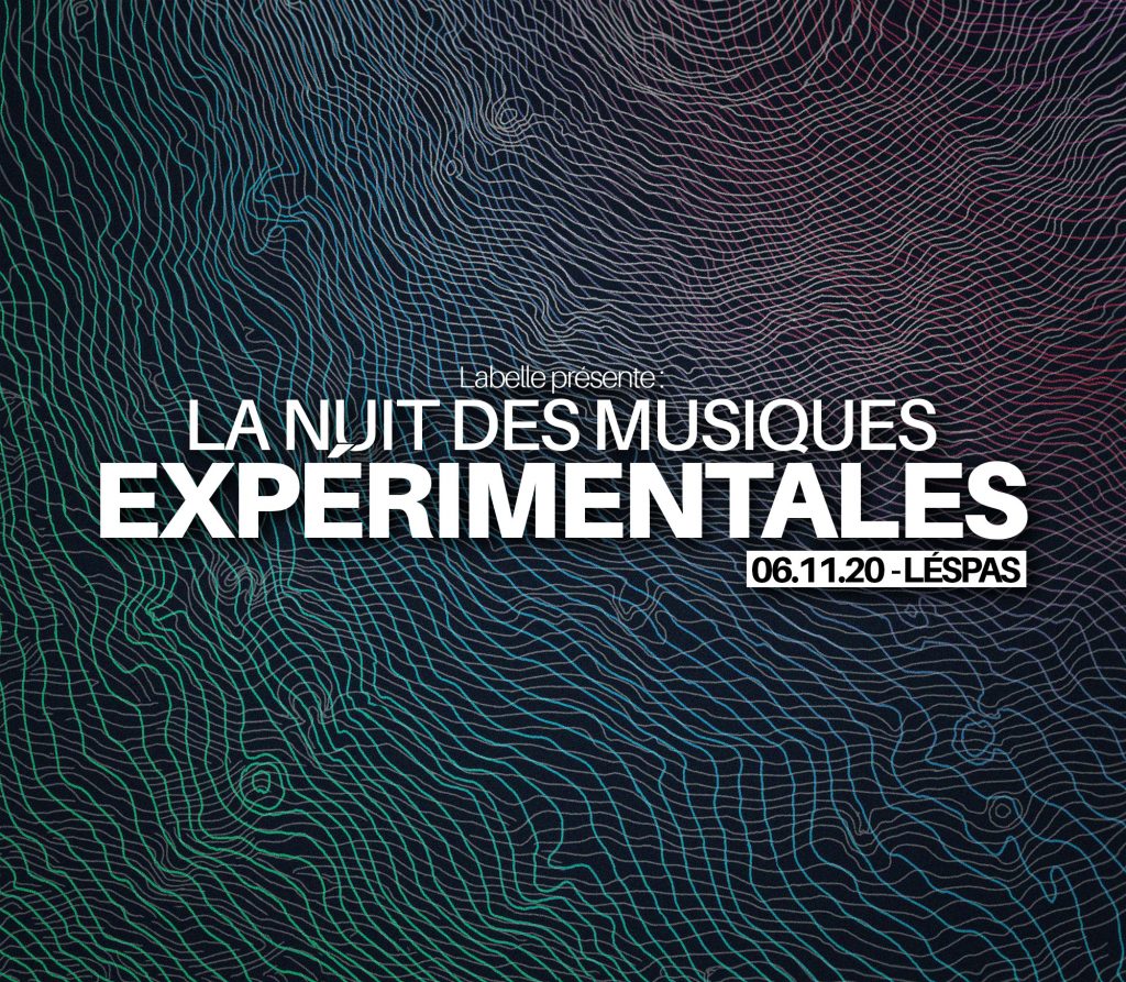 La nuit des musiques expérimentales #2
