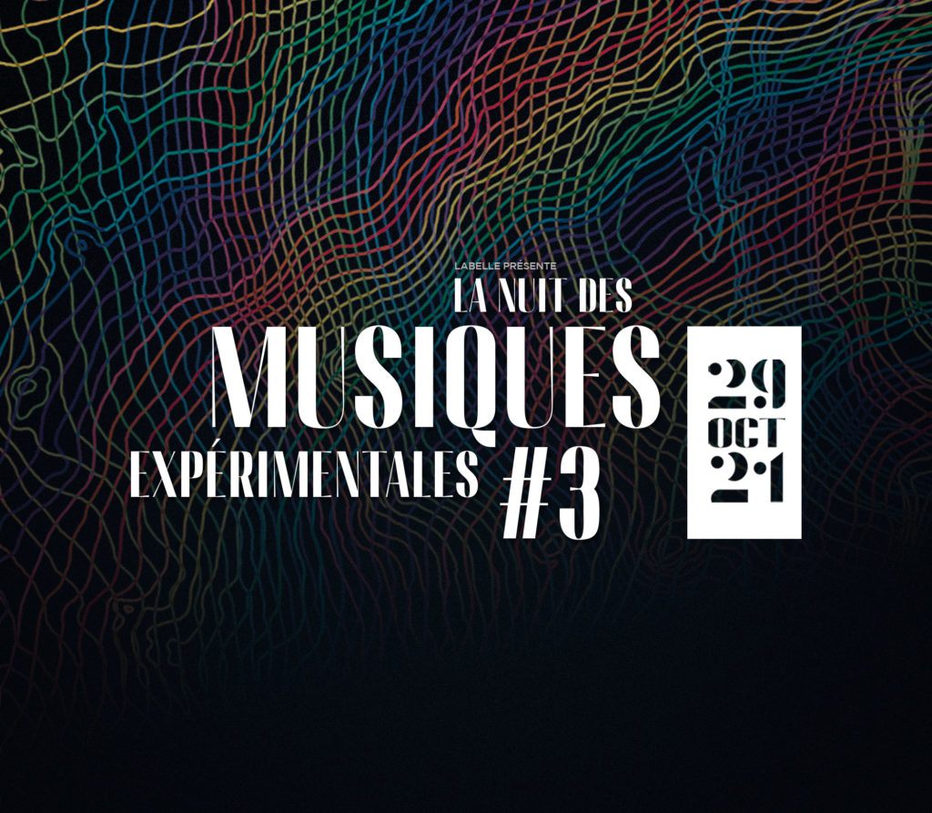 La nuit des musiques expérimentales #3