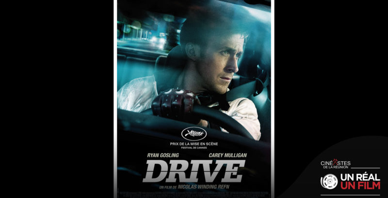 Un réal, un film - Drive-2