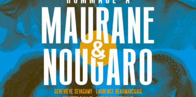 img-Hommage Maurane -  Nougaro