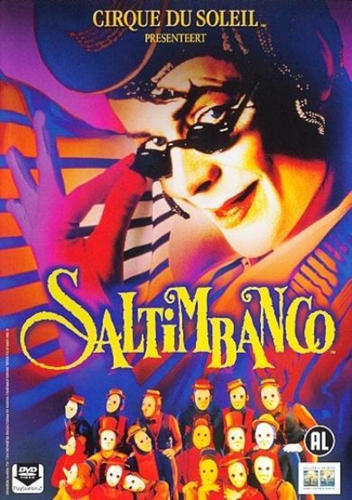 Le cirque du Soleil – Saltimbanco