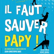 AFFICHE IL FAUT SAUVER PAPY