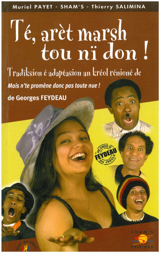 Le Sham’s théâtre – Té, arèt marsh tou ni don !