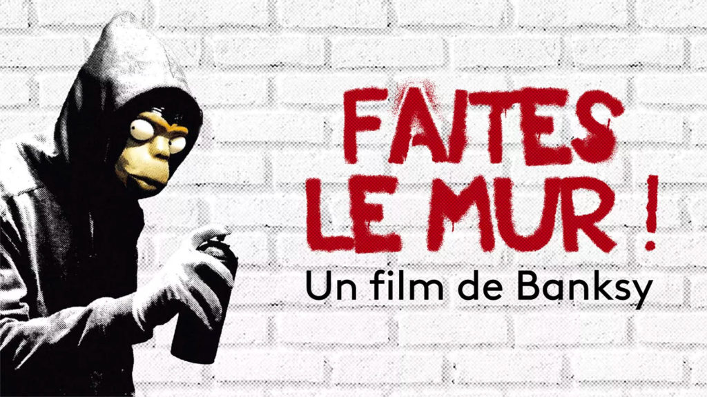 7S7L – Banksy faites le mur