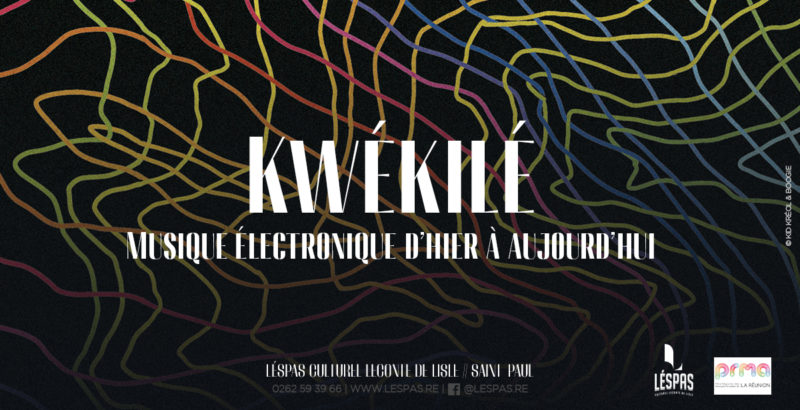 Kwékilé - Musique électronique d'hier à aujourd'hui