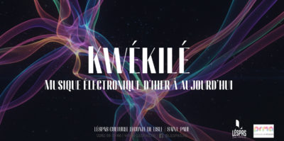 img-Kwékilé - Musique électronique d'hier à aujourd'hui