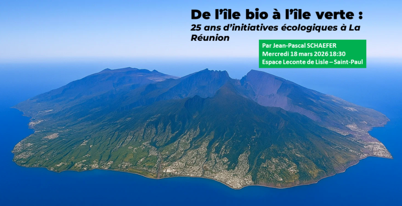 De l’île bio à l’île verte : 25 ans d’initiatives écologiques à La Réunion